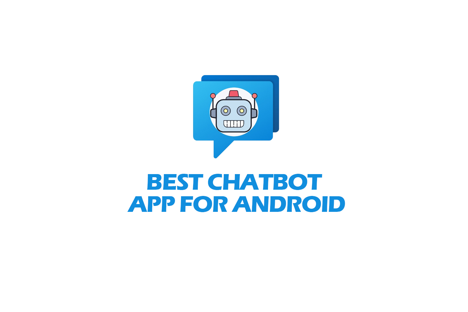 Best Chatbot App For Android