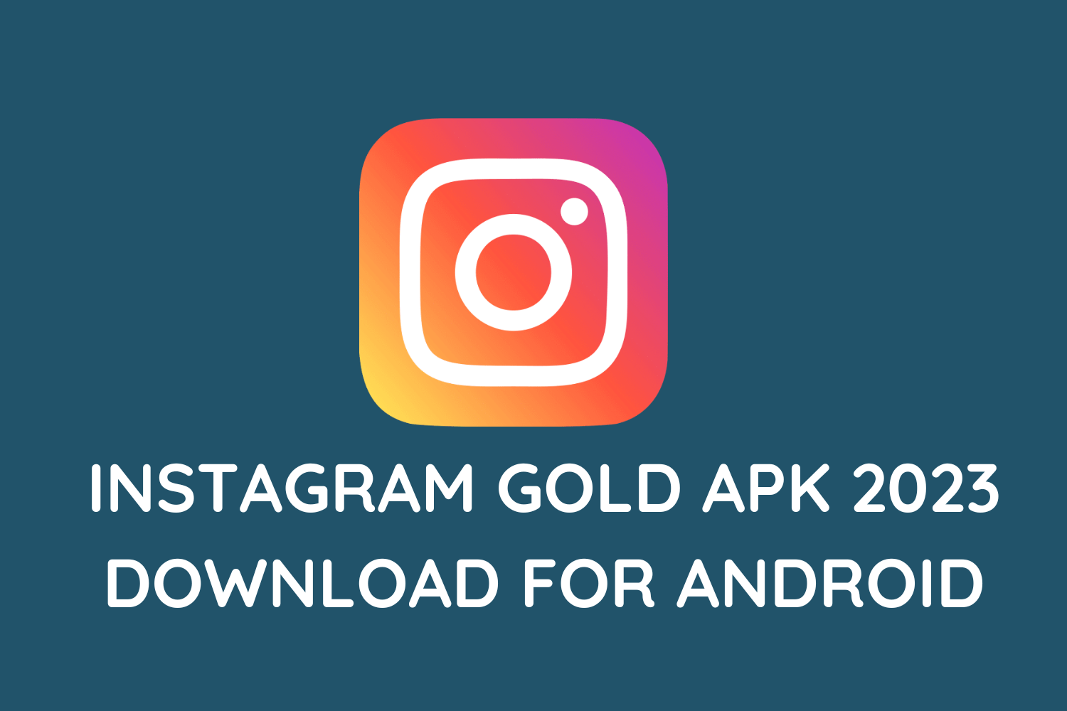 instagram gold apk 2023 "
