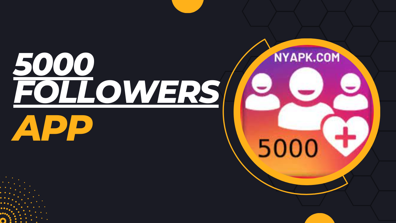 5000 Followers Pro Apk