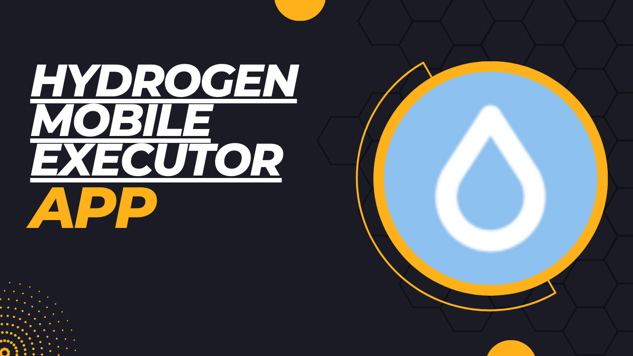 Hydrogen Mobile Executor Apk