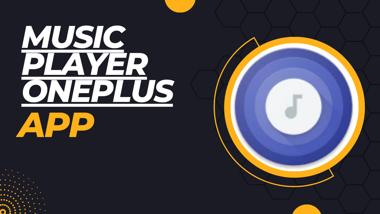 Music-Player-Oneplus-APK-for-Android