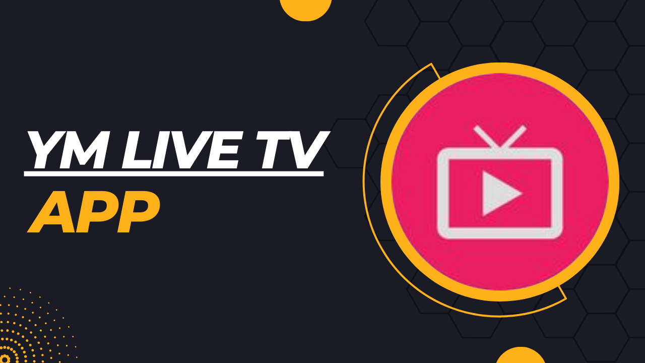 YM-Live-TV-APK-Download-For-Android