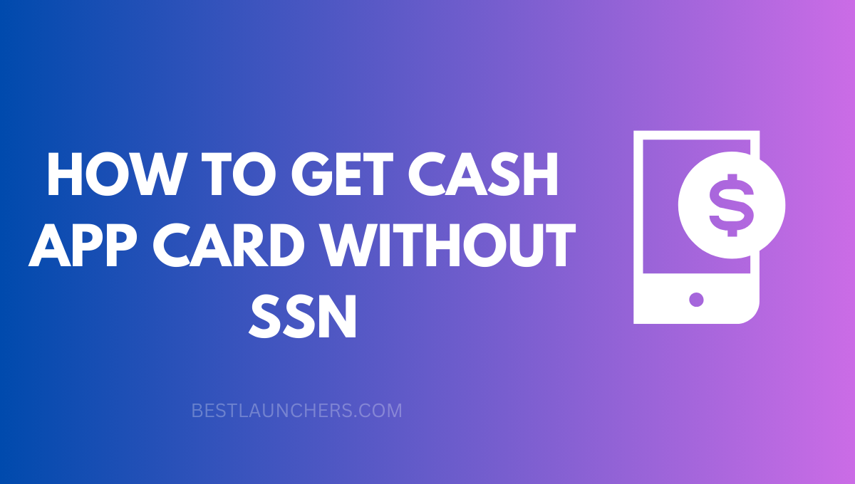 How to Get Cash App Card without Ssn