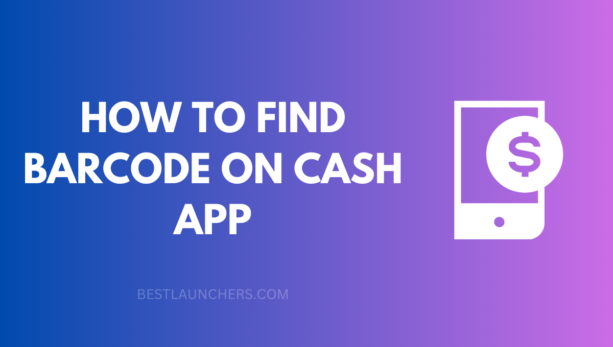 How to Find Barcode on Cash App