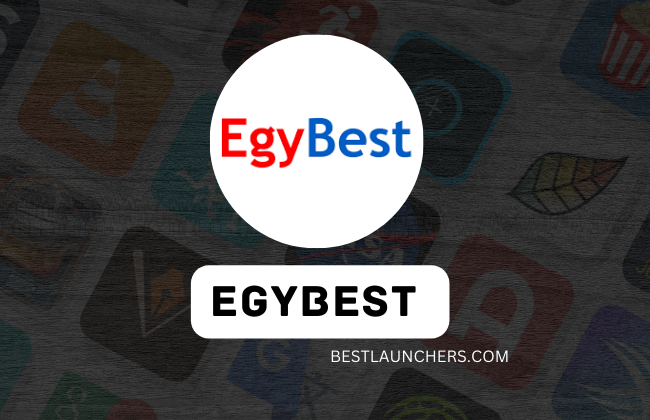 Egybest Apk 2024 Download for Android