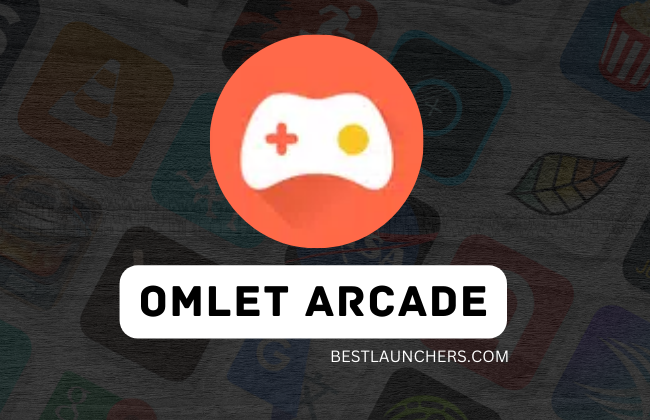 Omlet Arcade Apk 2024 Download {New Version}