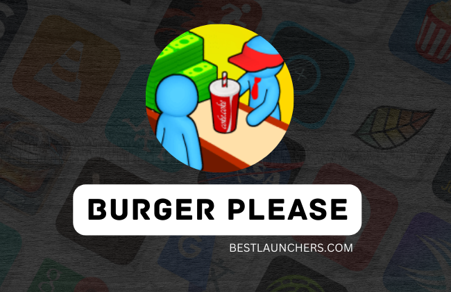 Burger Please Mod Apk (Unlimited Money) Android Download