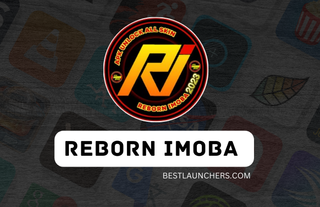 Reborn Imoba Apk 2024 Download for Android