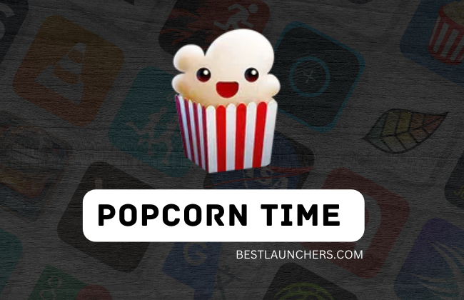 Popcorn Time Apk 2024 Download for Android