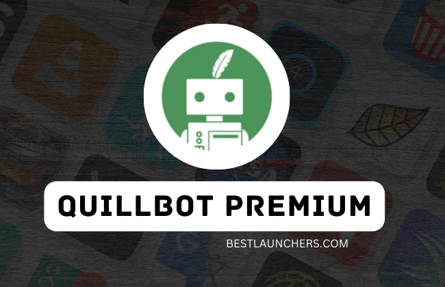 Quillbot Premium Mod Apk 2024 Download New Version