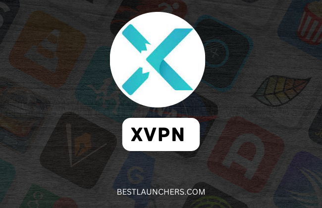 Xvpn Mod Apk 2024 Download for Android